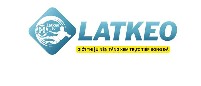 LatkeoTV - xem trực tiếp bóng đá